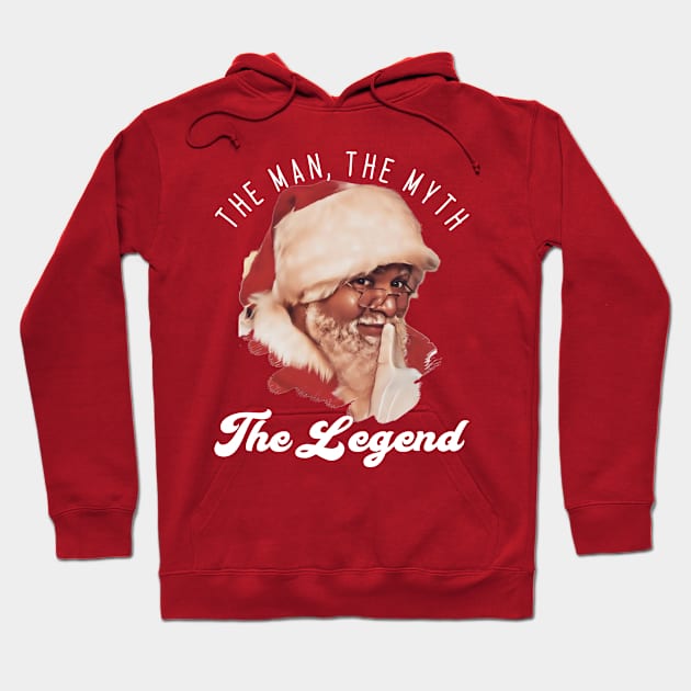 The Man The Myth The Legend Hoodie by North Pole Fashions